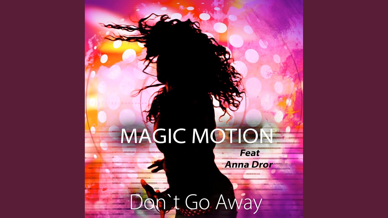Tonton Don't Go Away (Extended Mix) di YouTube