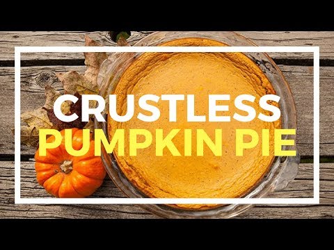 Crustless Pumpkin Pie Recipe & Video By Risa - How to make Crustless Pumpkin Pie