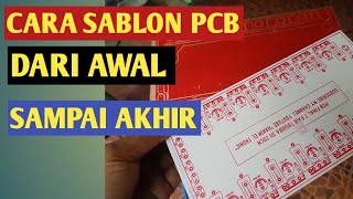 CARA SABLON PCB BAGIAN ATAS DAN BAWAH HASIL MEWAH