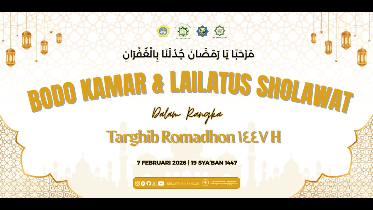 LIVE 🔴 | Bodo Kamar & Lailatus Sholawat Dalam rangka Targhib Romadhon 1447 H