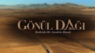 Gönül Dağı Dizi Müzikleri - Gölgeler-1 - Orjinal Resimi