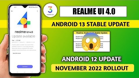 Realme UI 4.0 Update Android 13 Stable Update Device list, Realme UI 3.0 Update rollout in November