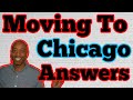 Moving To Chicago Questions And Answers.