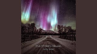 Only Time (Acoustic)