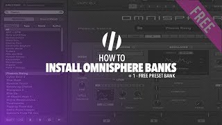 How to Install Presets in Omnisphere   1 - Free Preset Bank