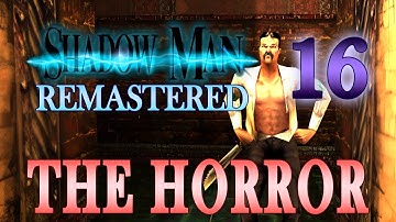 Shadow Man Remastered 100% | The Horror | Part 16 - London: Boss