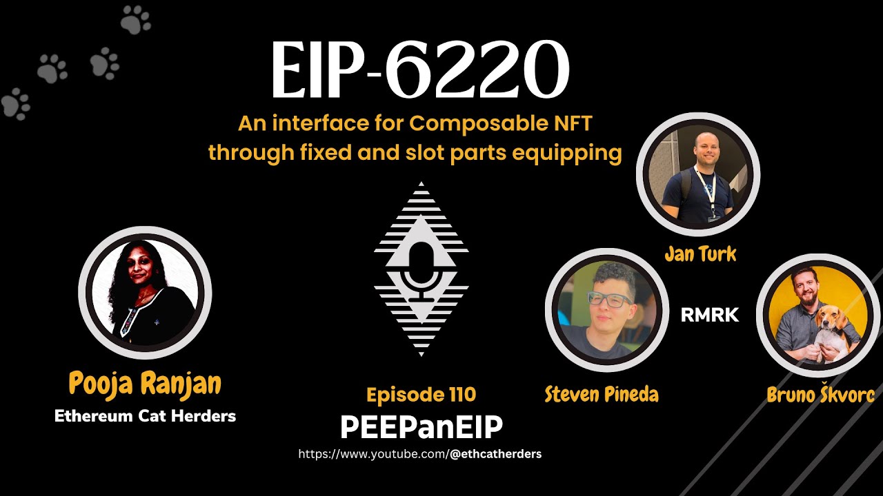 PEEPanEIP #110: ERC-6220 Composable #NFTs utilizing Equippable Parts # ...
