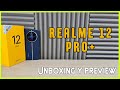 Unboxing y preview del Realme 12 Pro+, 3x óptico y diseño molones para la gama media [4K@60]