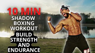10 Min Shadow Boxing Workout | Build Strength And Endurance (No Equipment)