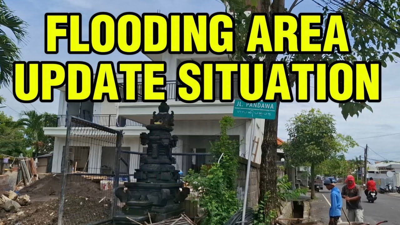 ОБНОВЛЕНИЕ ИНФОРМАЦИИ О СИТУАЦИИ В РАЙОНЕ ЗАТОПЛЕНИЯ || Обновление информации о наводнении на Бали
