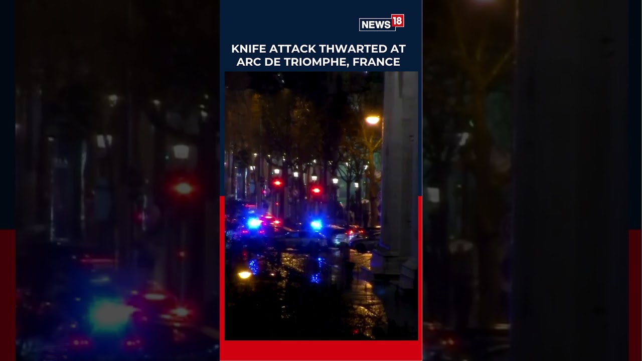 Paris Police Shoot Knife-Wielding Man Near Arc de Triomphe | N18
