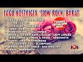 Lagu Nostalgia 'SLOW ROCK' Barat 80an 90an Paling Enak | Best Classic Rock