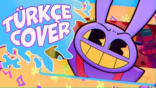 Jax Toy Türkçe Cover The Amazing Digital Circus Fan Music Video