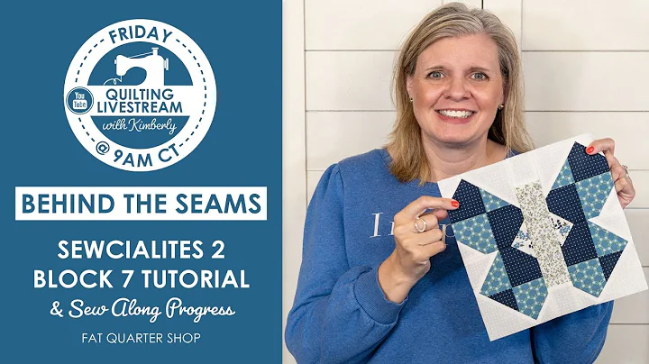 LIVE: Sewcialites 2 Block 7 Tutorial & Sew Along Progress! - Behind the Seams