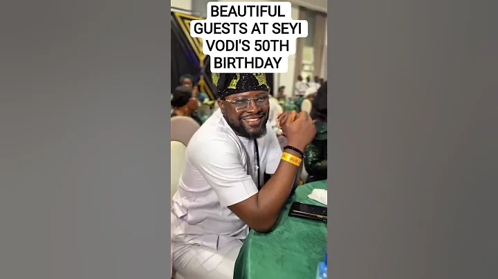 Beautiful Guests at Seyi VODI'S 50TH BIRTHDAY