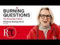 Burning Questions Feat Dr Rebecca Doerge Rπ Giving Day Edition RPi314 Burning Questions Feat Dr Rebecca Doerge Rπ Giving Day Edition RPi314