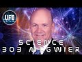 Science bob mcgwier  that ufo podcast