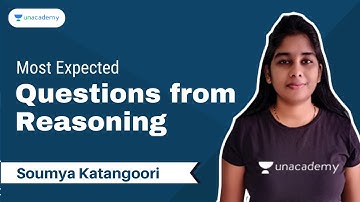 Most Expected Questions from Reasoning | Soumya Katangoori | Unacademy APPSC & TSPSC