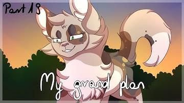 My Grand Plan: 48 Hour Tawnypelt PMV MAP Part 19 - [DONE]