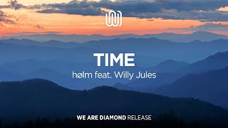 hølm - Time (feat. Willy Jules)