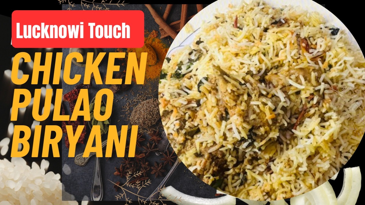 Lucknow Touch Pulao Biryani Recipe | Royal Nawabi Taste at Home 👑