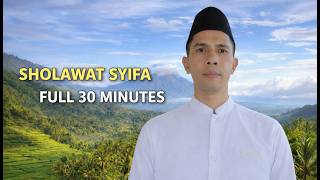 Sholawat Syifa Full 30 Menit Merdu | Penyejuk Hati, Penyembuh & Pembuka Rezeki