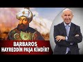 Barbaros Hayreddin Paşa - Ahmet Şimşirgil