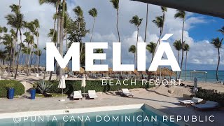 Meliá Beach Resort Punta Cana Dominican Republic. @mw_tech_life