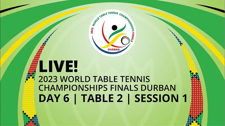 LIVE! | T2 | Day 6 | World Table Tennis Championships Finals Durban 2023 | Session 1 - 天天要聞