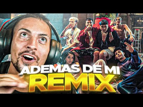 REACCIÓN & ANÁLISIS a ADEMAS DE MI REMIX 🔥