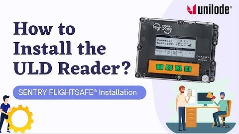 Unilode ULD Reader Installation