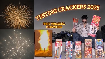 TESTING CRACKERS 2025 SONY VINAYAGA SKYSHOTS 🔥😍 Diwali Stash 2025 #patakhe #crackers nagpal & sons🎆