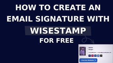 How To Create An Email Signature With Wisestamp For Free