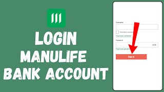 How to Login to Manulife Bank Account (2024) | Sign In to Manulife Bank Account