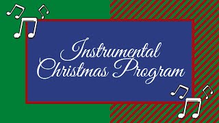 Grace Lutheran Instrumental Christmas Program 2020