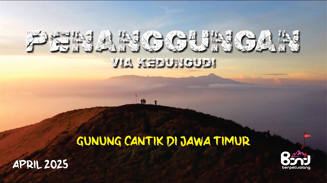 PENANGGUNGAN APRIL 2025- SARAH KLOPO VIA KEDUNGUDI - SADIS TAPI CANTIK #pendaki #penanggungan