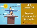 Learn German | Personal Pronouns | Accusative Case | German for beginners | A1 - Lesson 31