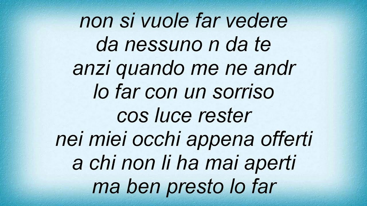 Il Cammino Eros Ramazzotti Testo Canzone
