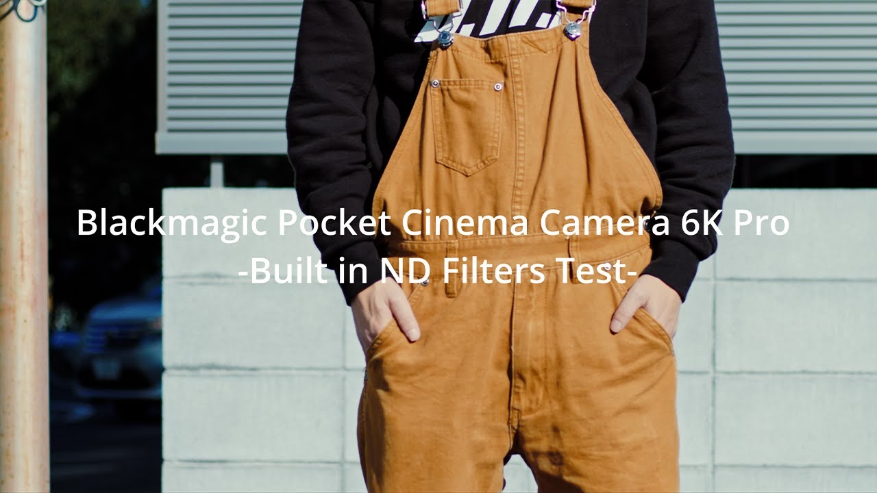 Blackmagic Pocket Cinema Camera 6K Pro -Built in ND Filters Test-