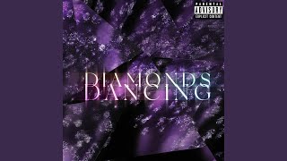 DIAMONDS DANCING - MONEYONYOURMIND