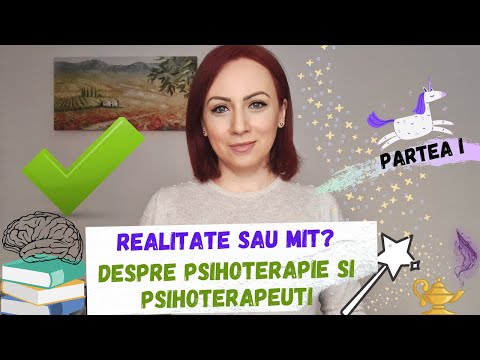 Video: Psihoterapie: Mituri și Realitate. Partea 1