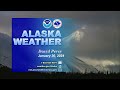 January 30, 2024 Alaska Weather Daily Briefing