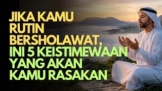 If You Recite Sholawat Regularly Here Are 5 Benefits You Will Experience  Cahaya Qalbu 