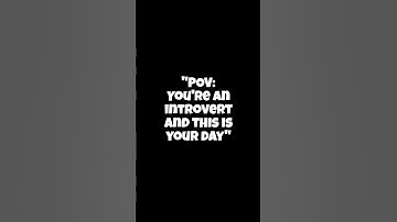"Things introverts do that extroverts will never understand"
