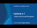 Lezione 4.1 I pilastri dell’accessibilità digitale