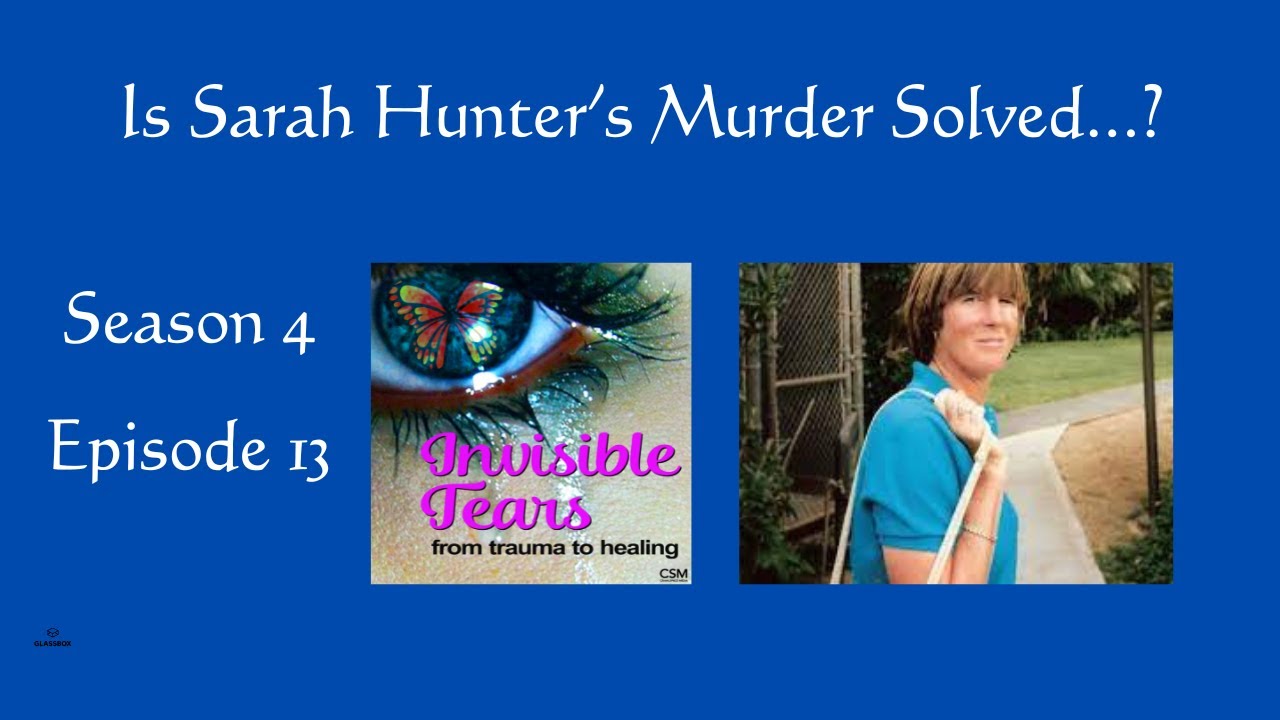 Is Sarah Hunter's Murder Solved?