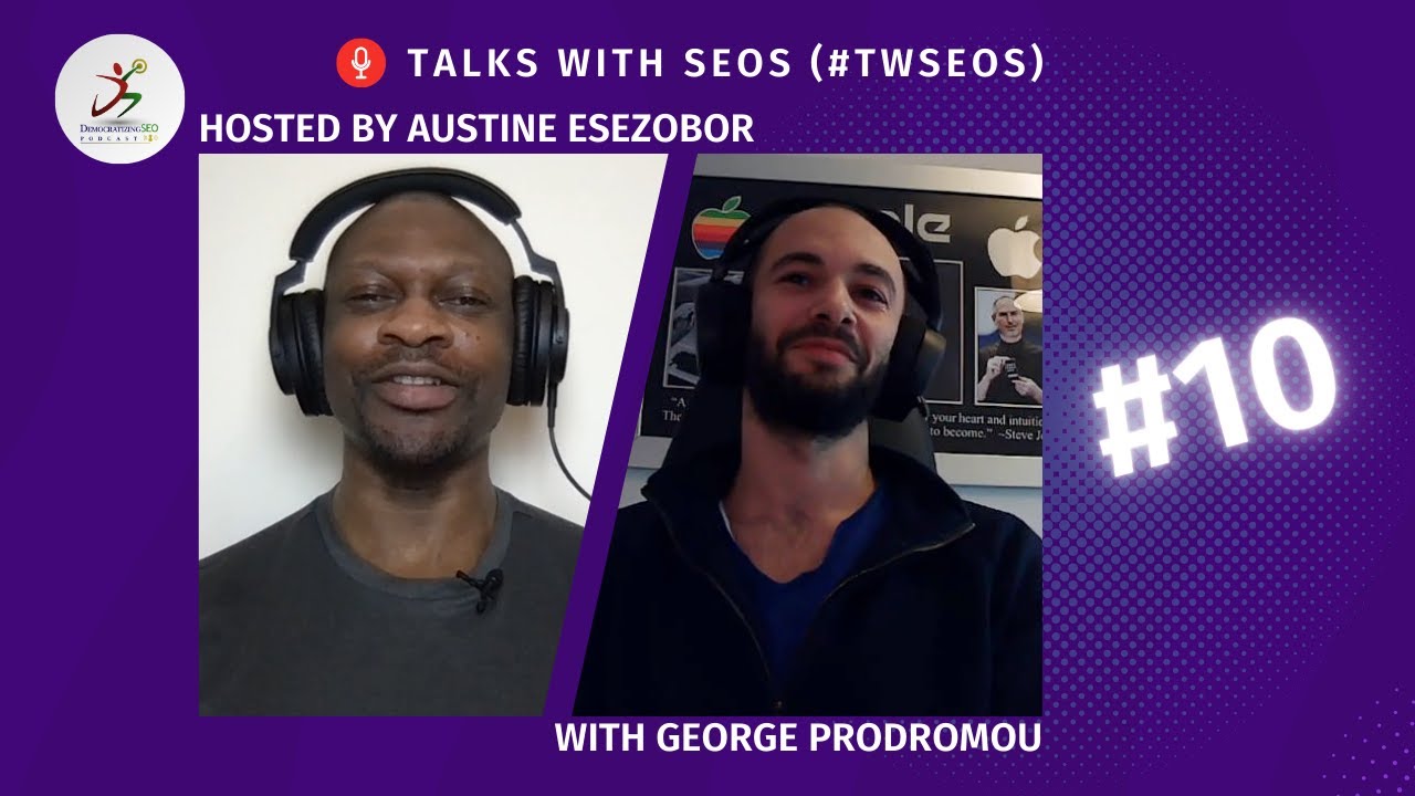 Talks with SEOs 10: George Prodromou