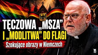 TĘCZOWA "MSZA" W NIEMCZECH I MODLITWA DO FLAGI. Szokujące obrazy z udziałem biskupów.