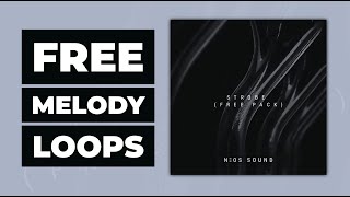 15 FREE Melody Loops | Strobe Free Melody Loop Pack by Neossound