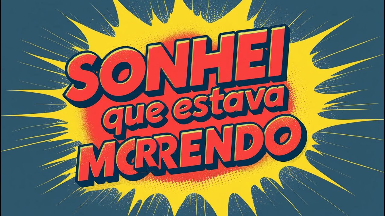 O que significa Sonhar que está morrendo? - YouTube